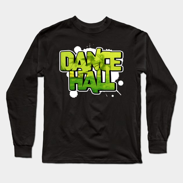 Dancehall Reggae Long Sleeve T-Shirt by rastauniversity